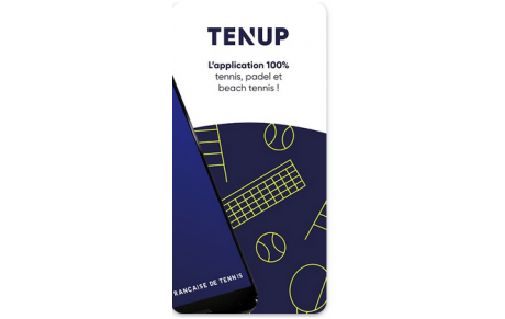 Ten Up est l'application de tous les joueurs et joueuses de tennis